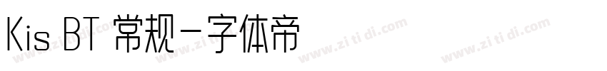 Kis BT 常规字体转换